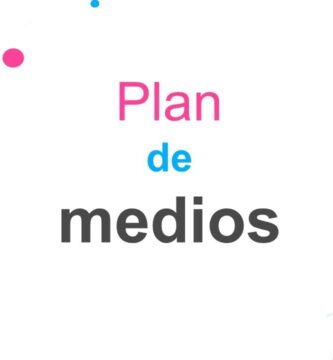 Los Mejores Ejemplos de Plan de Medios: Guía Completa