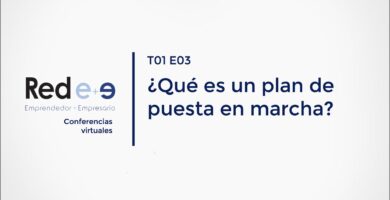 Guía paso a paso para el plan de puesta en marcha de una empresa 4 Guía paso a paso para el plan de puesta en marcha de una empresa