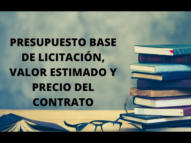Ejemplo de Presupuesto Base de Licitación: Consejos Prácticos